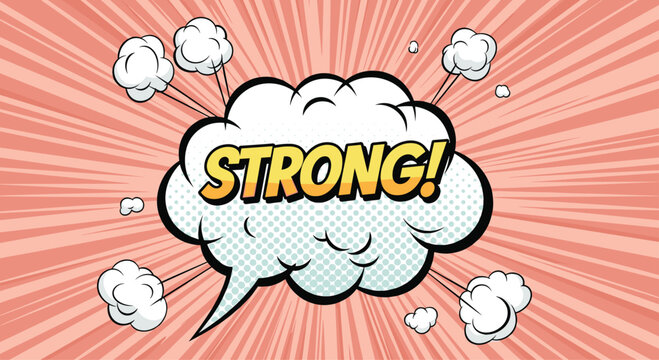 Powerful comic book style explosion bubble with the word strong in bold yellow letters against a pink sunburst background.
