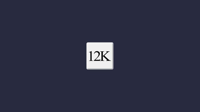 White square with black text 12 K centered on a dark blue background resolution screen