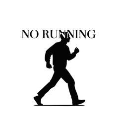 Fototapeta premium No running safety sign. Silhouette of a person running with warning text. Vector illustration isolated on transparent background