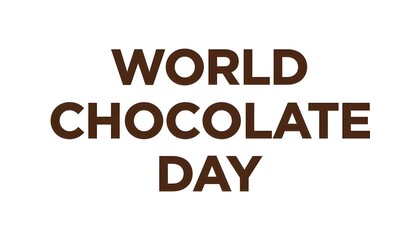 Fototapeta premium A graphic design celebrating World Chocolate Day with a simple and bold text