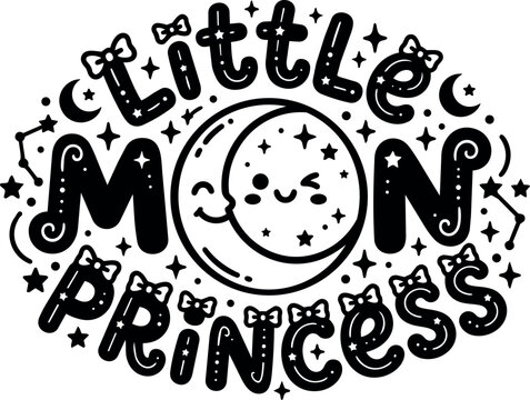 Black and white little moon princess text with stars and bows vector art