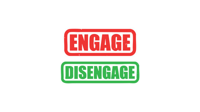 Engage and Disengage Signage: Contrasting signage prompts action with concise instruction, perfect for guiding interaction and decisions.