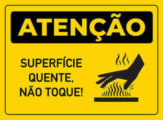 aviso placa atenção cuidado superfície quente não toque amarela © diogolhh