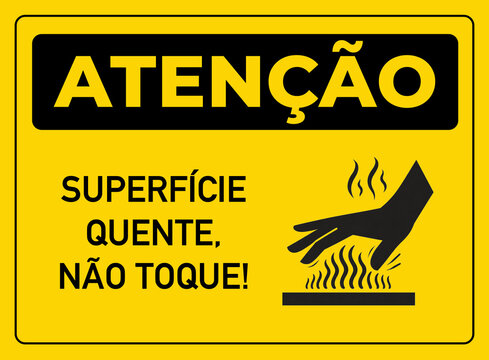 aviso placa aten&ccedil;&atilde;o cuidado superf&iacute;cie quente n&atilde;o toque amarela