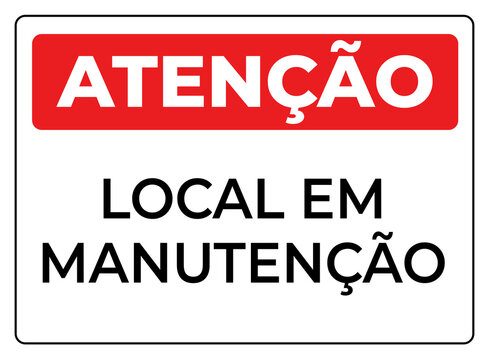 aten&ccedil;&atilde;o local em manuten&ccedil;&atilde;o placa aviso