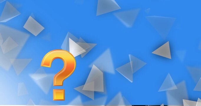 Animation of question mark symbol over 3d triangles against blue background