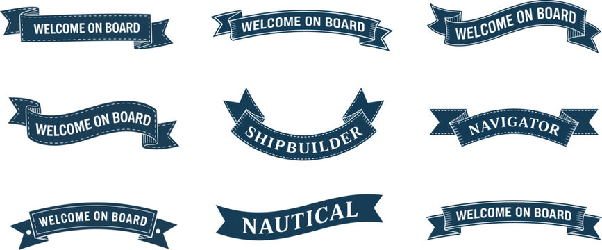 Nautical ribbon banners collection, vintage marine labels with welcome on board navigator shipbuilder text vector illustration for maritime design elements