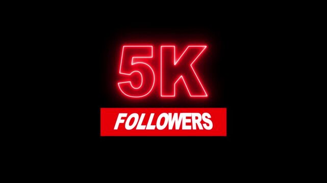 Thank you 5K followers. 5,000 followers realistic neon sign on the black background animation. neon 5k Follower neon Text And Firework Animation Subscribers.