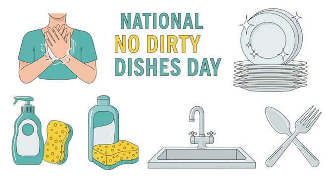 National No Dirty Dishes Day graphic featuring clean plates soap sponges a sink utensils and a person