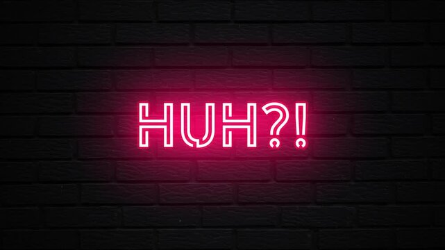 Pink Neon Huh! text animation. Glowing Huh looping motion. flicker text 4k video.