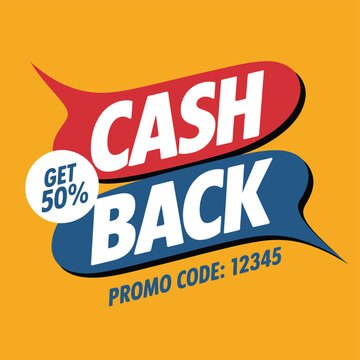 A vibrant cash back advertisement with a promo code offer