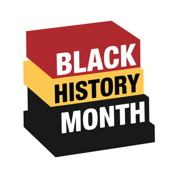 A colorful graphic celebrating Black History Month with bold text