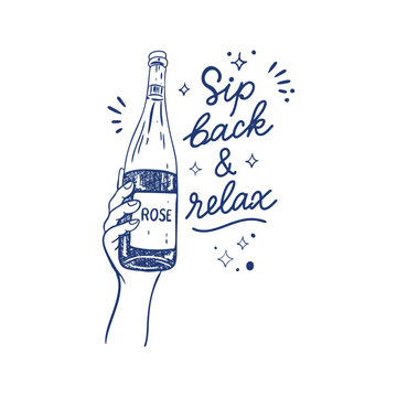 Hand holding ros&eacute; wine bottle with the phrase sip back & relax, hand-drawn whimsical doodle