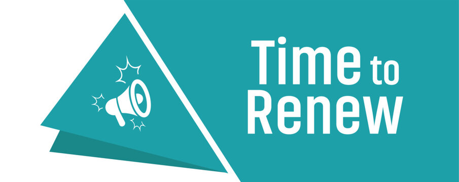 time to renew sign on white ackground