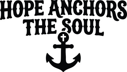 Hope anchors the soul phrase with anchor and cross icon line art