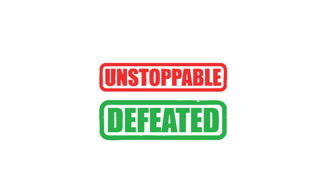 Contrasting concepts of unstoppable and defeated displayed in bold, graphic text.