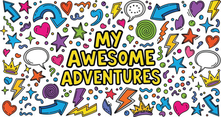 Obraz premium Colorful doodle art with 'my awesome adventures' text
