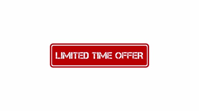 Limited time offer stamp animation. Red outline promotional label isolated on white background.