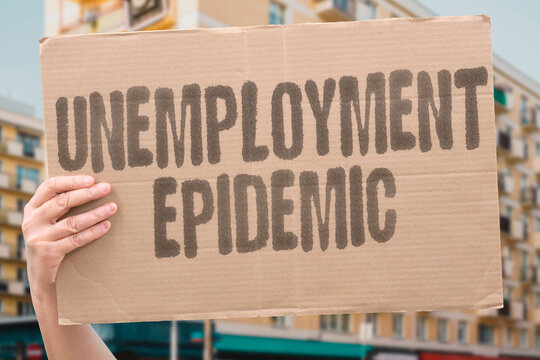 "Unemployment Epidemic" The wave of layoffs sweeping global markets has the feel of an employment pandemic. EMPLOYMENT. PANDEMIC. LAYOFFS. WAVE. MARKETS.