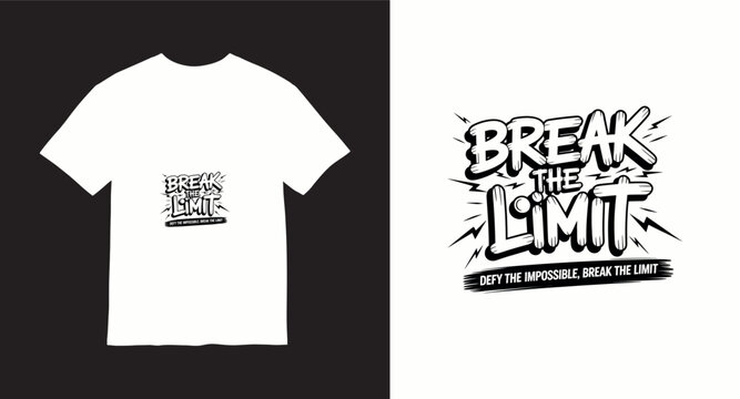Break the limit defy the impossible graffiti style typography design for motivational apparel