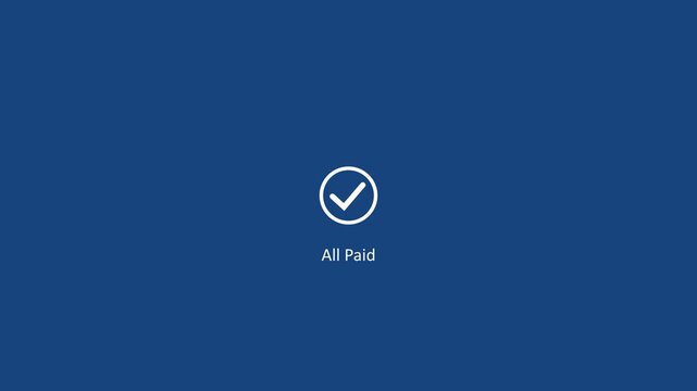 White check mark icon with all paid text animation on blue background.Tick mark done icon complete accept with payment successfully. Motion graphics of verified concept