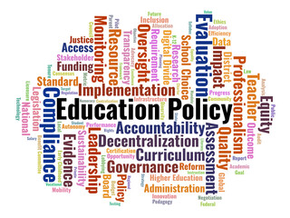 Fototapeta premium Education Policy Word Cloud. A Comprehensive Overview Of Governance, Funding Models, Accountability Frameworks, And Equity Initiatives Shaping Modern Global Education Systems.