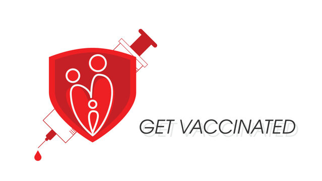 Get Vaccinated for health safety and protection against viruses and diseases vector Eps