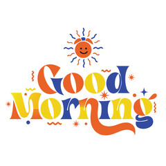 Obraz premium Vibrant Retro Good Morning Typography with Sun and Playful Geometric Patterns 