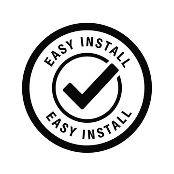 A circular badge displays the words easy install surrounding a checkmark symbol indicating simple setup high quality