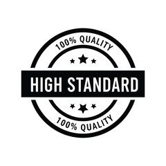 Obraz premium A circular black badge displays high standard text and stars signifying quality assurance and product certification