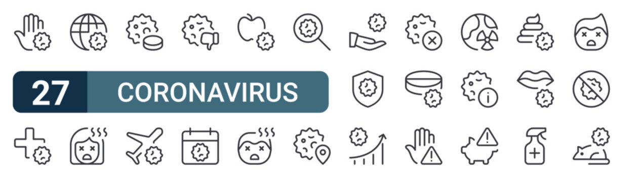 27 thin line Coronavirus icons set for web, mobile apps and digital interface design featuring Contagious, medication, bTG9Y#021 global, fever, pill, outbreak, dislike, alert and 7OZ8M#002 apple.