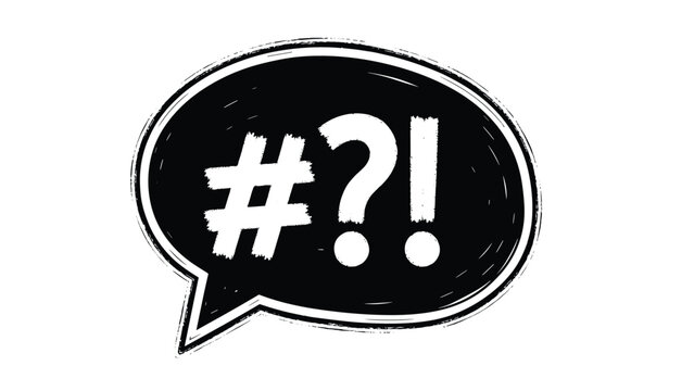 Bold black speech bubble with white hand drawn symbols including a hashtag, question mark, and exclamation point inside.