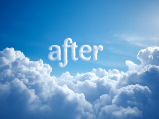 Fototapeta premium 青空に浮かぶ白い雲で形作られたafterという文字のタイポグラフィと一面に広がる雲海