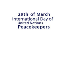 Obraz premium international day of united nations peacekeepers, peace, peacekeepers, united, nations, socials