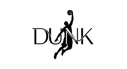 Basketball Player Dunking Silhouette with "DUNK" Text © Vinci