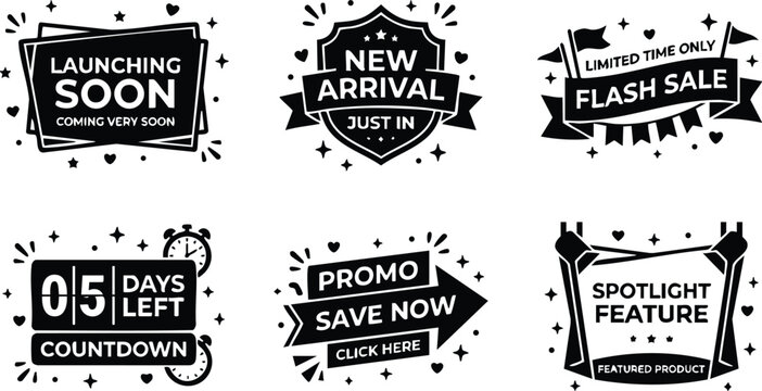 Black and white promotional badges with launch new arrival flash sale countdown and promo texts