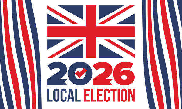 2026 United Kingdom Local Election Poster with Union Jack Flag and Voting Checkmark Icon. Vote 2026. Great Britain national flag. Vector poster