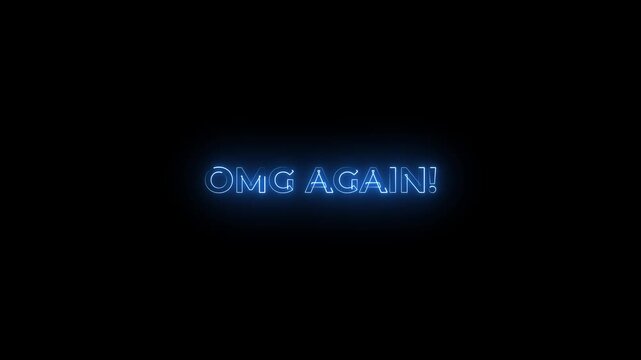 omg again neon glowing text animation loop.