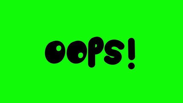 Oops Scribble Text on Green Background.
