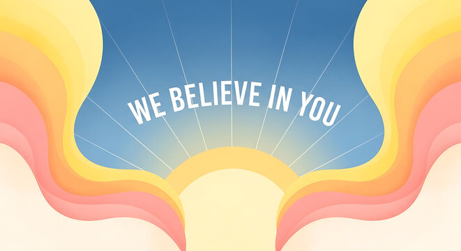 A vibrant and uplifting graphic design with a motivational message