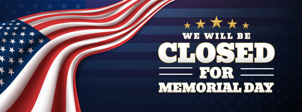 Memorial Day Business Closure Notice Sign