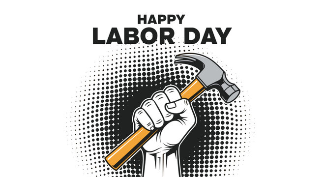 Powerful happy labor day illustration with a raised fist gripping a hammer against a dotted halftone background.
