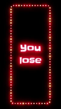 Glowing you lose sign in flashing vertical frame, 3D render. You lose background, dotted neon frame. Losing in a game or sport, failure, loss, defeat in a competition, loser
