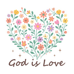  God Is Love T-shirt Design, Boho Floral Christian Shirt Clipart, Boho Christian Flower, Bible Verse Floral Illustration, Boho Religious Saying