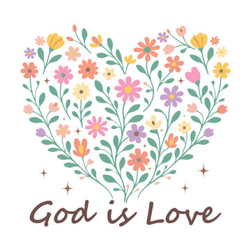  God Is Love T-shirt Design, Boho Floral Christian Shirt Clipart, Boho Christian Flower, Bible Verse Floral Illustration, Boho Religious Saying