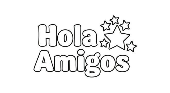 a black and white image of the words hola amigos with stars black and white line drawing text greeti