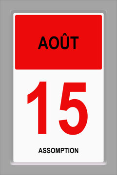 Eph&eacute;m&eacute;ride du Jour.  15 ao&ucirc;t. Assomption.