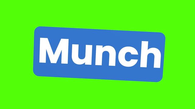 Munch Text Animation on Green Screen