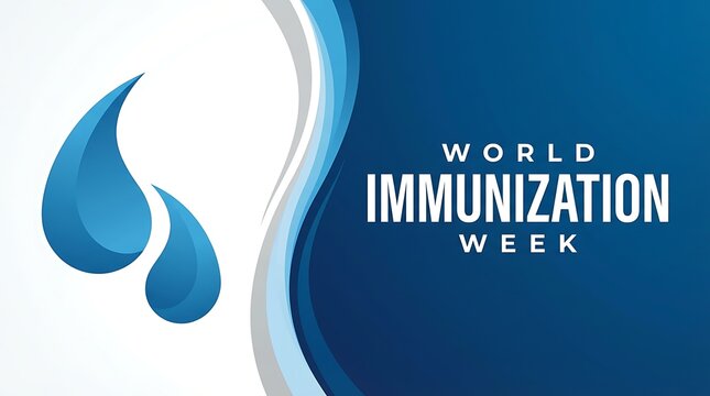 World immunization week graphic featuring blue water drops on white background with abstract blue wave design and text.