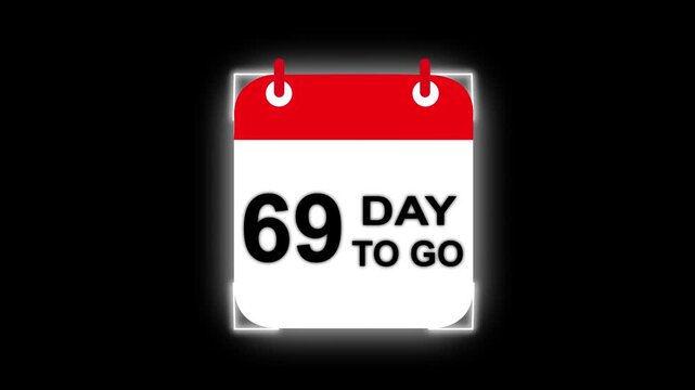 Animated 69 day to go calendar icon animation on black background. 69 days countdown modern animation.